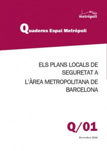 Els Plans Locals De Seguretat A L’Àrea Metropolitana De Barcelona