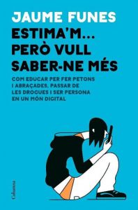 Llibre Estima'm però vull saber-ne més